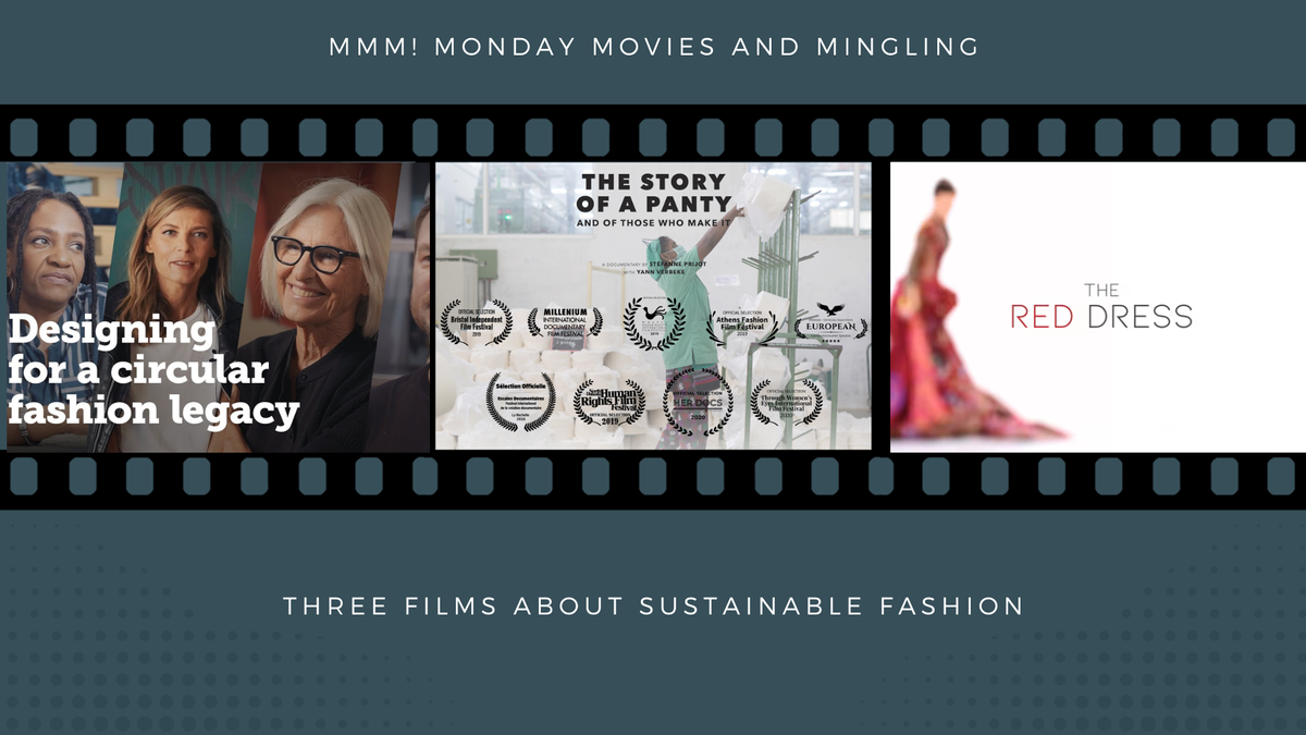 MMM! Monday Movies (3 films about fashion) and Mingling