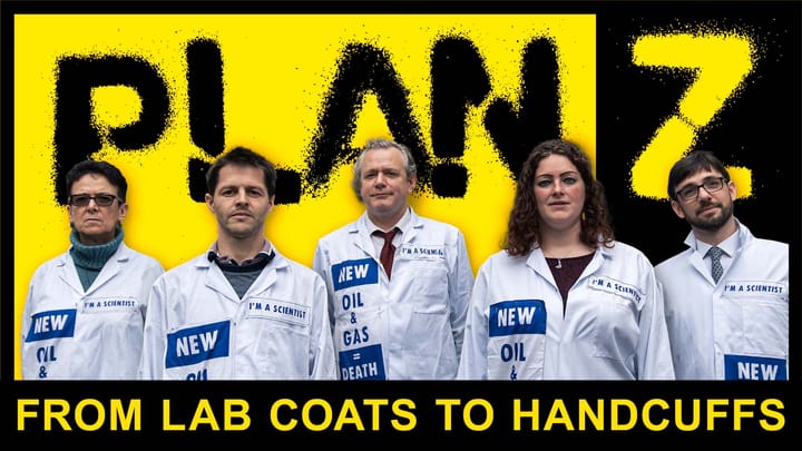 Five scientists in protest lab coats stand before a yellow "PLAN Z" sign. Slogan below reads: "FROM LAB COATS TO HANDCUFFS"